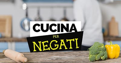 Corso amatoriale Tu Chef - Cucina per negati