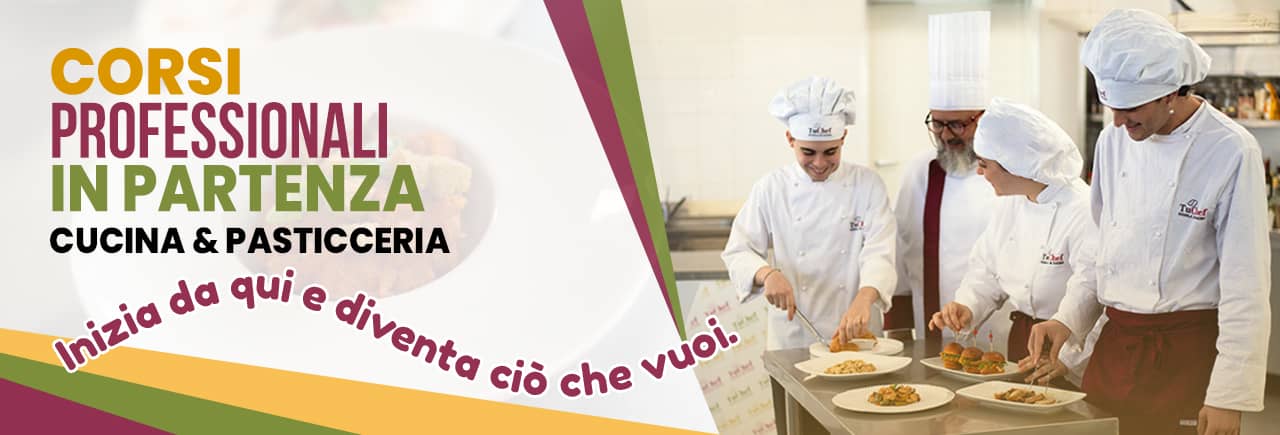 Corsi professionali di cucina e di pasticceria della scuola TuChef