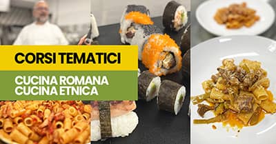 Corsi tematici cucina romana e etnica TuChef